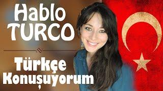 Hablo Turco | Türkçe konuşuyorum 