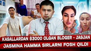 JASMIN BLOGERLARGA "ОТВЕТ" QILDI! KASALDAN $3000 OLGAN BLOGER!