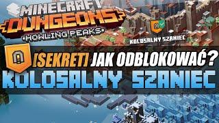 JAK ODBLOKOWAĆ TAJNE MISJE: KOLOSALNY SZANIEC - Minecraft Dungeons (PL) HOWLING PEAKS (DLC)