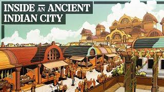 What did Ancient Indian cities ACTUALLY look like?