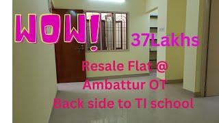 #Flat for sale @ Ambattur OT Prime location Close to TI SCHOOL JUST 37 Lakhs Hurry up  8148897656