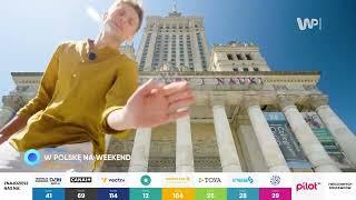 W Polskę na weekend - Warszawa. Premiera w Telewizji WP