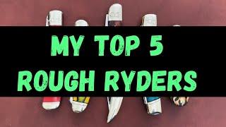 My top 5 Rough Ryder Knives