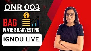 ONR 003 | WATER HARVESTING | CWHM | IMPORTANT QUESTIONS MARATHON IGNOU WALAY