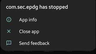 com.sec.epdg has stopped | com.sec.epdg keeps stopping