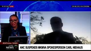 Carl Niehaus speaks out following his suspension by the ANC