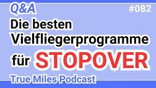 Vielfliegerprogramme für Stopover (Q&A)