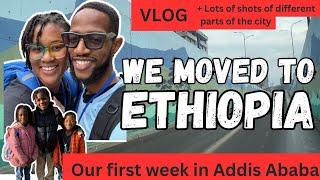 Our family's first week living in Addis Ababa, Ethiopia l Family VLOG l Food, hair, and shopping