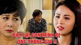 Mẹ chồng và chồng "MÁCH" thông gia đến dạy dỗ con dâu HƯ HỎNG | Những Nhân Viên Gương Mẫu