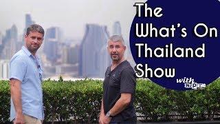 The Whats On Thailand Show with inspire - 2 May 2018