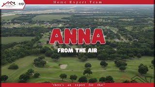 Anna, TX From the Air I Best suburbs of Dallas I City Tour