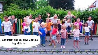 Ingrid Hofer | Das darf ich bei Oma machen (Offizielles Musikvideo) | Kinderlieder | Bewegungslieder