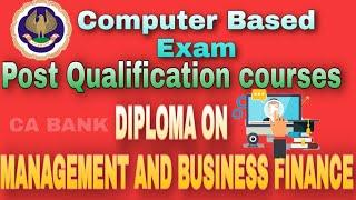 ICAI POST Qualification Course  DIPLOMA ON MANAGEMENT AND BUSINESS FINANCE | Exam dates ICAI |