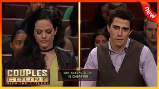 [New] Couples Court 2024 | Boyfriend Thinks Reality Star Girlfriend Is Cheating | Full Episode #FHD