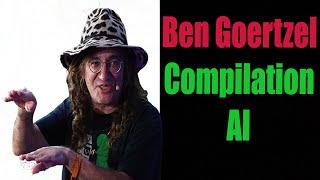 Ben Goertzel Compilation | AI