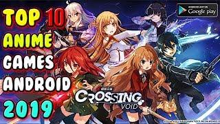 Best Anime Games For Android 2019