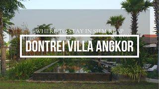 Where to Stay in Siem-Reap : Dontrei Villa Angkor | Golden Astrolabe