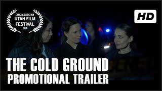 The Cold Ground l Promotional Trailer l Utah Film Festival 2024