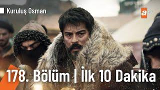 Kuruluş Osman 178. Bölüm | İlk 10 Dakika @KurulusOsman