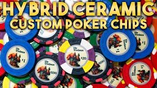 Hybrid Ceramic Custom Poker Chips!