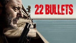 22 Bullets