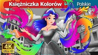 Księżniczka Kolorów | The Colour Princess in Polish I Polish Fairy Tales