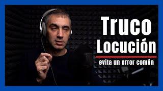 ️ Un TRUCO BÁSICO de LOCUTOR ️| Consejos para MEJORAR TU LOCUCIÓN