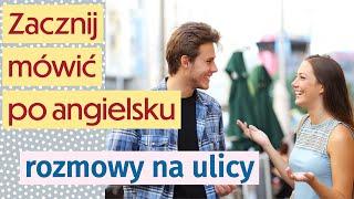 Nauka angielskiego: Proste rozmowy na ulicy dla początkujących