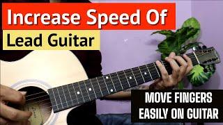 Increase Lead Guitar Speed In a DAY - Play SUPER FAST Lead Guitar