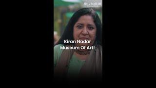 Shiv Nadar Foundation X Kiran Nadar Museum of Art