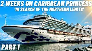 2 Weeks on Caribbean Princess - Norway, Arctic Circle & Northern Lights Cruise