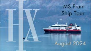 MS Fram Ship Tour - HX (Hurtigruten Expeditions)