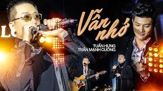 VẪN NHỚ (Acoustic Ver.) - TUẤN HƯNG & TRẦN MẠNH CƯỜNG live at #Lululola