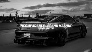 Incomparable Legend Mashup (Slowed + Reverb) - Sidhu Moose Wala x Shubh | BARATO NATION