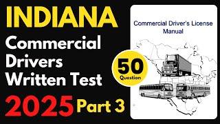 Indiana Commercial Drivers Written Practice Test | Part 3 | CDL Written Practice Test