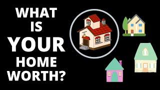 What is the Value of YOUR Home? | Explained by The Realtor Evan