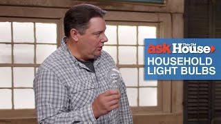 History of Household Light Bulbs | Ask This Old House