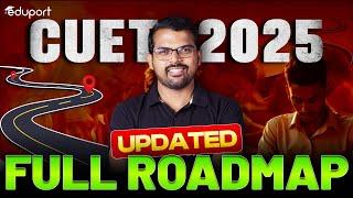 CUET UG 2025 | The Complete Road Map | Must Watch | Eduport