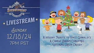 A Holiday Tribute to Vince Guaraldi’s A Charlie Brown Christmas featuring Jason Crosby  12-15-2024