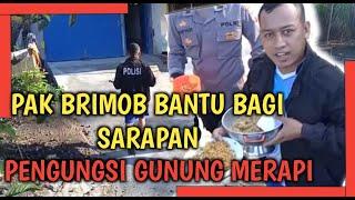 VLOG SETIA 16 || MEMBANTU PENGUNGSI GUNUNG MERAPI SIAGA|| KORPS BRIMOB || SETIA CHANNEL