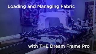 THE Dream Frame Pro: Managing Farbic