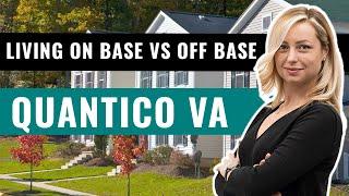 Base Housing  in Quantico VS Off Base Housing | V Star Real Estate