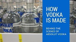 How Vodka Is Made: Behind The Scenes of Absolut Vodka