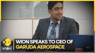 'Game of drones has just begun': WION speaks to CEO of Garuda Aerospace | World News | WION