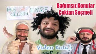 Çoktan Seçmeli & Bağımsız Konulu Videolar Kolajı - Aykut Elmas