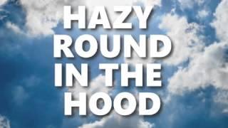 Matthew Square - Hazy Round in The Hood (Main Mix)