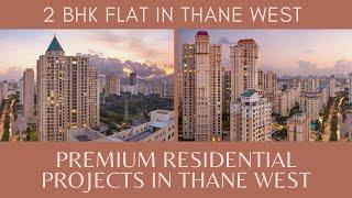 Call - 9137903373 - Premium New Residential Projects in Thane West | 2 BHK Flat in Thane West