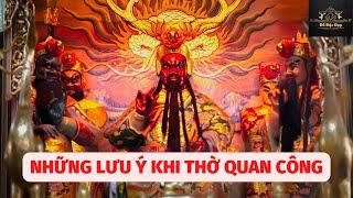 Lưu Ý Khi Thờ Quan Công | Thờ Quan Công | Quan Thánh Võ Đế