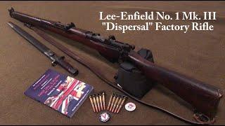 Overview & Firing - Lee-Enfield No.1 MkIII "Dispersal" Factory Rifle