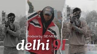 delhi 91 | SiD music |